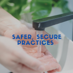 Safe and Secure Practices